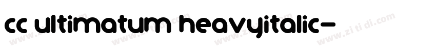 cc ultimatum heavyitalic字体转换
